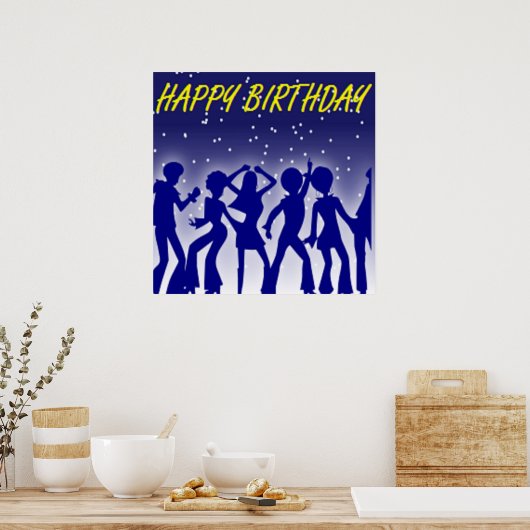 "HAPPY BIRTHDAY" DISCO DANCERS POSTER (Keuken)