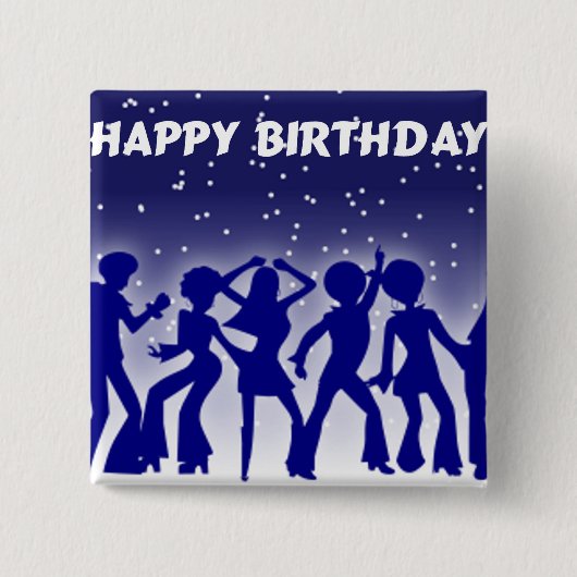 Happy Birthday Disco Dancers Vierkante Button 5,1 Cm (Voorkant)