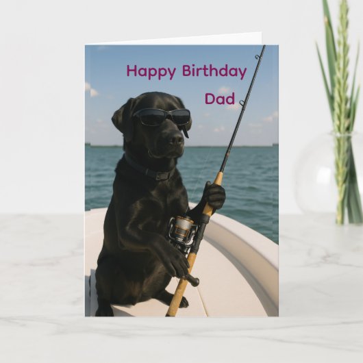 Happy Birthday for Dad, black Labrador fishing Kaart (Voorkant)