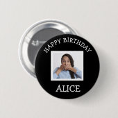 Happy Birthday Foto Ronde Button 5,7 Cm (Voorkant /achterkant)