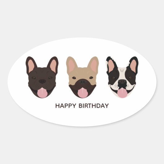 Happy Birthday French Bulldogs glimlachend Ovale Sticker (Voorkant)