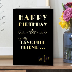Happy Birthday Funny Favorite Friend Typographic Folie Wenskaart
