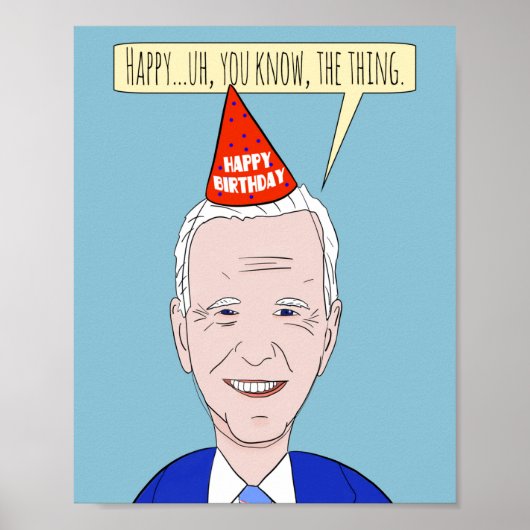 Happy Birthday Funny Forgetful President Humor Hol Poster (Voorkant)