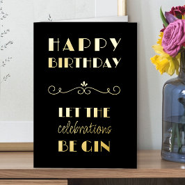 Happy Birthday Funny Gin Quote Typografisch Folie Wenskaart
