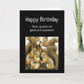 Happy Birthday Funny Squirrel Animal Humor Kaart (Voorkant)