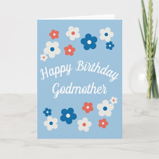 Happy Birthday Godmother -  Bloemen Kaart (Voorkant)