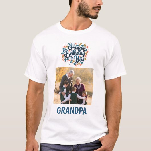 Happy Birthday Grandpa foto T-shirt (Voorkant)
