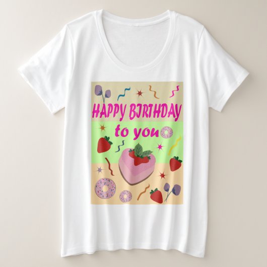 Happy Birthday Grote Maat T-shirt (Design voorkant)