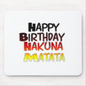 Happy Birthday Hakuna Matata Inspirerend grafisch Muismat (Voorkant)