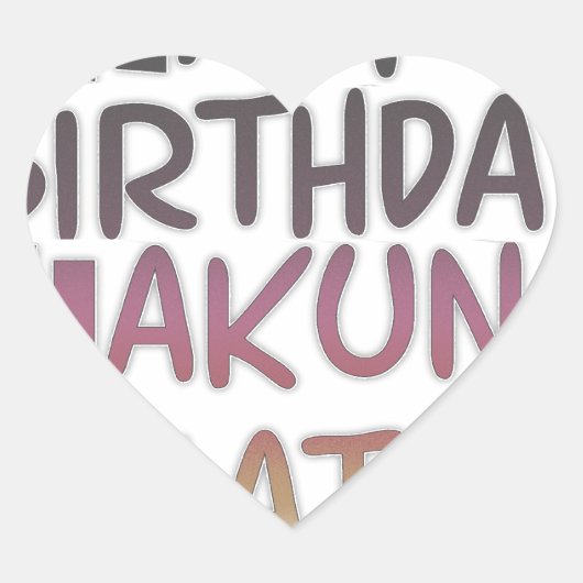  Happy Birthday Hakuna Matata Paars Inspir Hart Sticker (Voorkant)