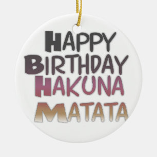  Happy Birthday Hakuna Matata Paars Inspir Keramisch Ornament