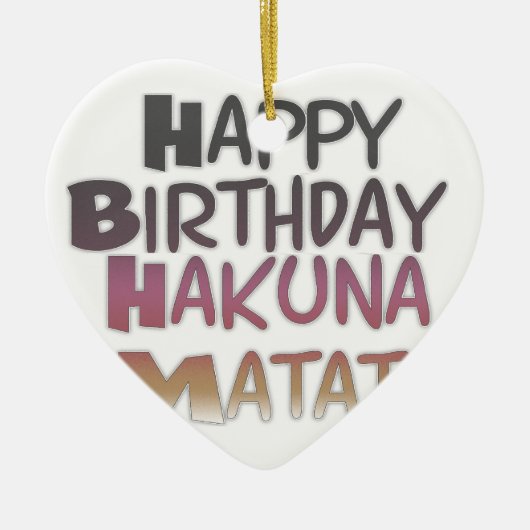  Happy Birthday Hakuna Matata Paars Inspir Keramisch Ornament (Voorkant)