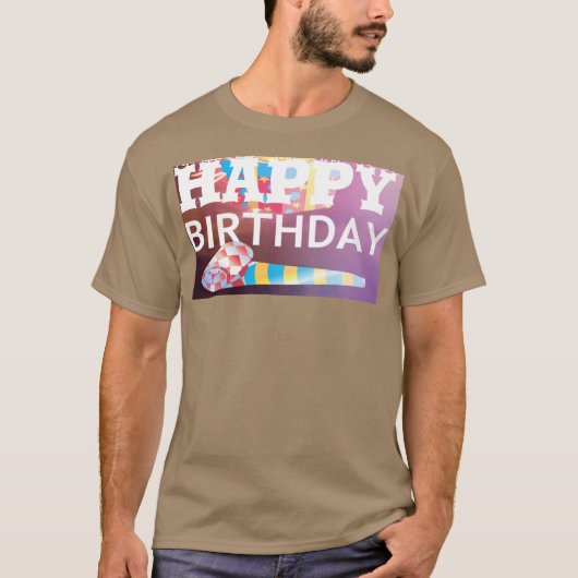 Happy Birthday heeft een fijne dag die T-Shirt aan (Voorkant)