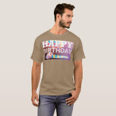 Happy Birthday heeft een fijne dag die T-Shirt aan (Voorkant volledig)