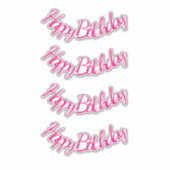 Happy Birthday Hot Pink Cute Girly Party 2023 Sticker (Voorkant)