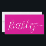 Happy Birthday Hot Pink White Modern Flat Card<br><div class="desc">Deze moderne en elegante platte kaart biedt witte Happy Birthday-tekst aan de voorkant en aan de achterkant personaliseert deze met jouw naam of familienaam. De achtergrond is in heet roze kleur.</div>