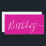 Happy Birthday Hot Pink White Modern Flat Card<br><div class="desc">Deze moderne en elegante platte kaart biedt witte Happy Birthday-tekst aan de voorkant en aan de achterkant personaliseert deze met jouw naam of familienaam. De achtergrond is in heet roze kleur.</div>