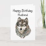 Happy Birthday Husband Humor Wolf, Wolves Kaart<br><div class="desc">Great image for  Husband who love wolves or animals with humorous quote about being loyal and great to howl with</div>