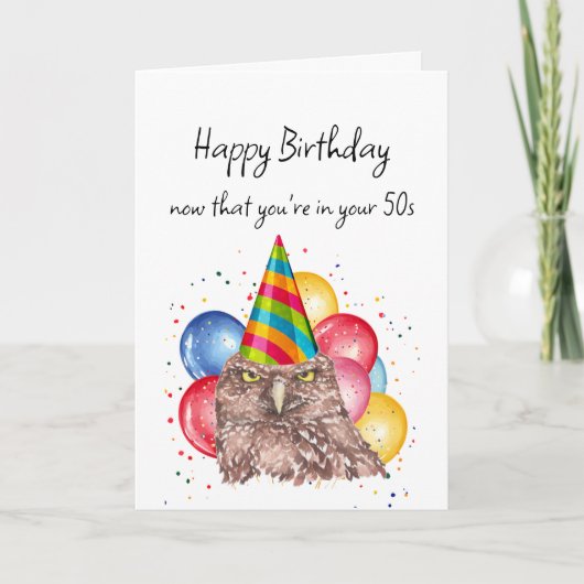 Happy Birthday In Your 50s Fun Owl Humor Kaart (Voorkant)