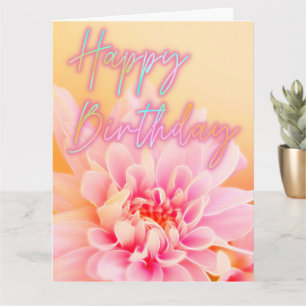 Happy Birthday Iridescent Pink Dahlia Floral Art Kaart