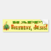 HAPPY BIRTHDAY JESUS BUMPERSTICKER (Voorkant)