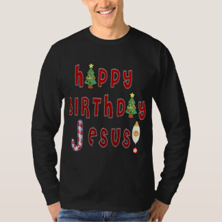 Happy Birthday Jesus Christelijk T-shirt
