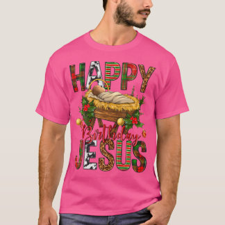Happy Birthday Jesus Christmas Christ Koe Print Me T-shirt
