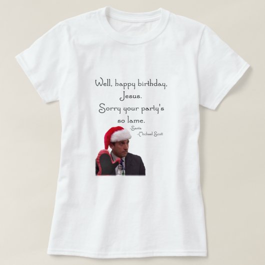 Happy Birthday Jesus - De Kantoor kerst T-shirt (Design voorkant)