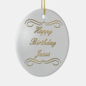 Happy Birthday Jesus Keramisch Ornament (Rechts)