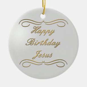 Happy Birthday Jesus Keramisch Ornament