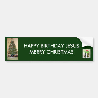 Happy Birthday Jesus Merry Kerstmis BumperSticker