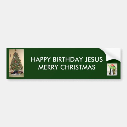 Happy Birthday Jesus Merry Kerstmis BumperSticker (Voorkant)