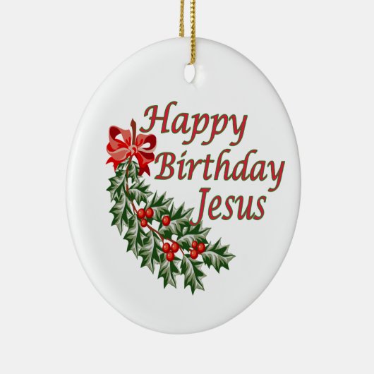 Happy Birthday Jesus Ornament (Rechts)