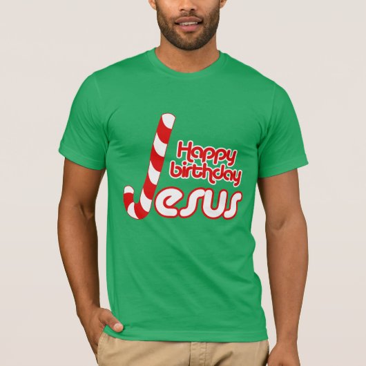 HAPPY BIRTHDAY JESUS -.png T-shirt (Voorkant)