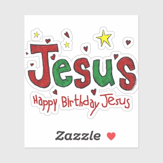 Happy Birthday Jesus Sticker (Vel)