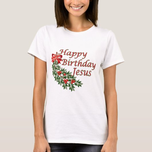 Happy Birthday Jesus T-shirt (Voorkant)