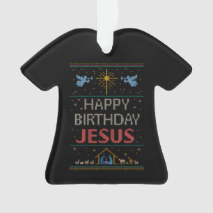 Happy Birthday Jesus Ugly kerstSweater Design Ornament