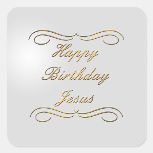 Happy Birthday Jesus Vierkante Sticker (Voorkant)