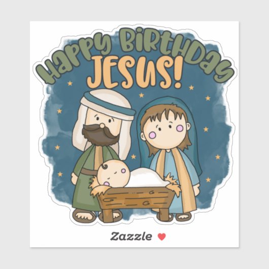 Happy Birthday Jesus Vinyl Sticker (Vel)