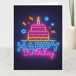 Happy Birthday Kaart - Birthday Cake Neon Lights