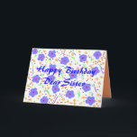 Happy Birthday Kaart Sister, persoonlijk<br><div class="desc">Volledig aanpasbaar,  personaliseer het,  voeg een naam toe,  wijzig het relatie aan de voorkant,  voeg een bericht toe of wijzig het.  blauw,  paarse en oranje bloemen en stippen.</div>