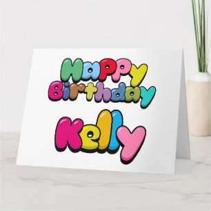 Happy Birthday Kelly Kaart