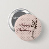Happy Birthday  Lady Button (Voorkant /achterkant)