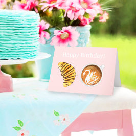 Happy Birthday Latte met chocolade Croissant Kaart