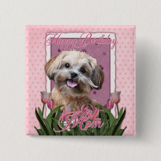 Happy Birthday Mam - ShihPoo - Maggie Vierkante Button 5,1 Cm (Voorkant)