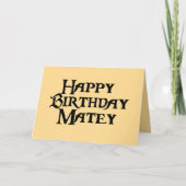 Happy Birthday Matey Humor Kaart (Voorkant)