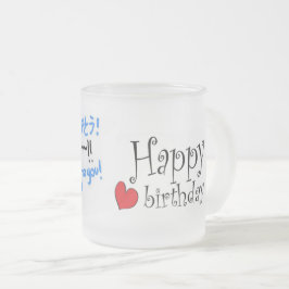 Happy Birthday Matglas Koffiemok