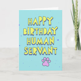 Happy Birthday, menselijke dienaar, personaliseer  Kaart