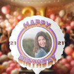 Happy Birthday met foto Ballon<br><div class="desc">Happy Birthday tekst gelaagd in paars,  geel en rood. Vervang foto door een van de gasten van eer en verander de leeftijd zoals nodig. Foto: Photography © Storytree Studios,  Stanford,  CA</div>