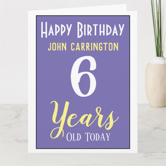 Happy Birthday met naam en 6-jarige Kaart (Voorkant)